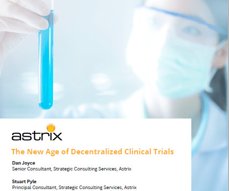 The New Age of Decentralized Clinical Trials
